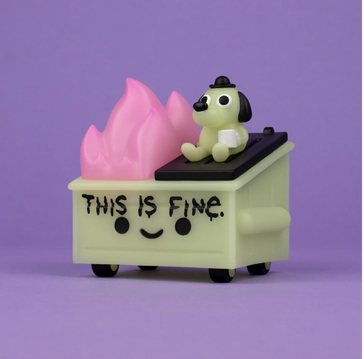 "This is Fine" Dumpster Fire Glow in the Dark