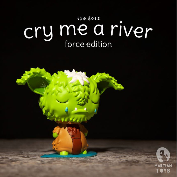 Cry Me a River by The Bots x Martian Toys